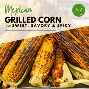 Mexican grilled corn on the cob with smoky char marks, a sweet, savory and spicy summer side dish.
